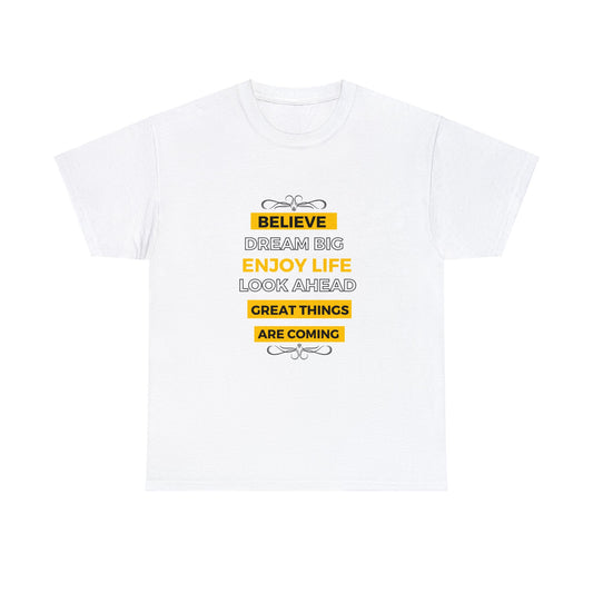 Believe & Dream Big T-shirt White