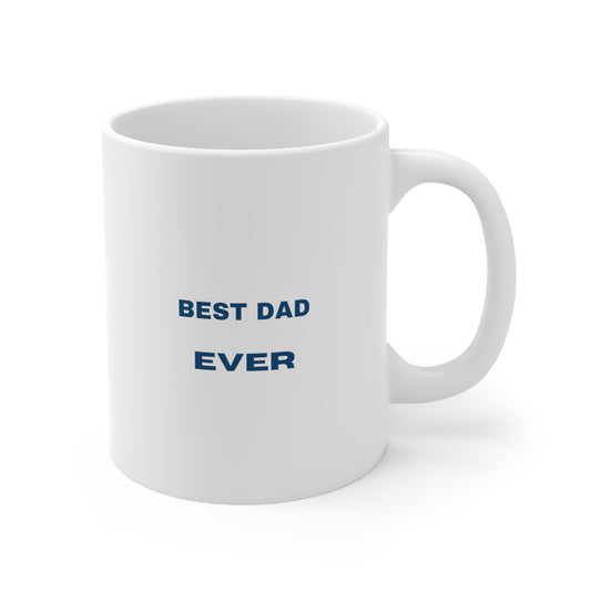 Best Dad Ever Coffee Mug