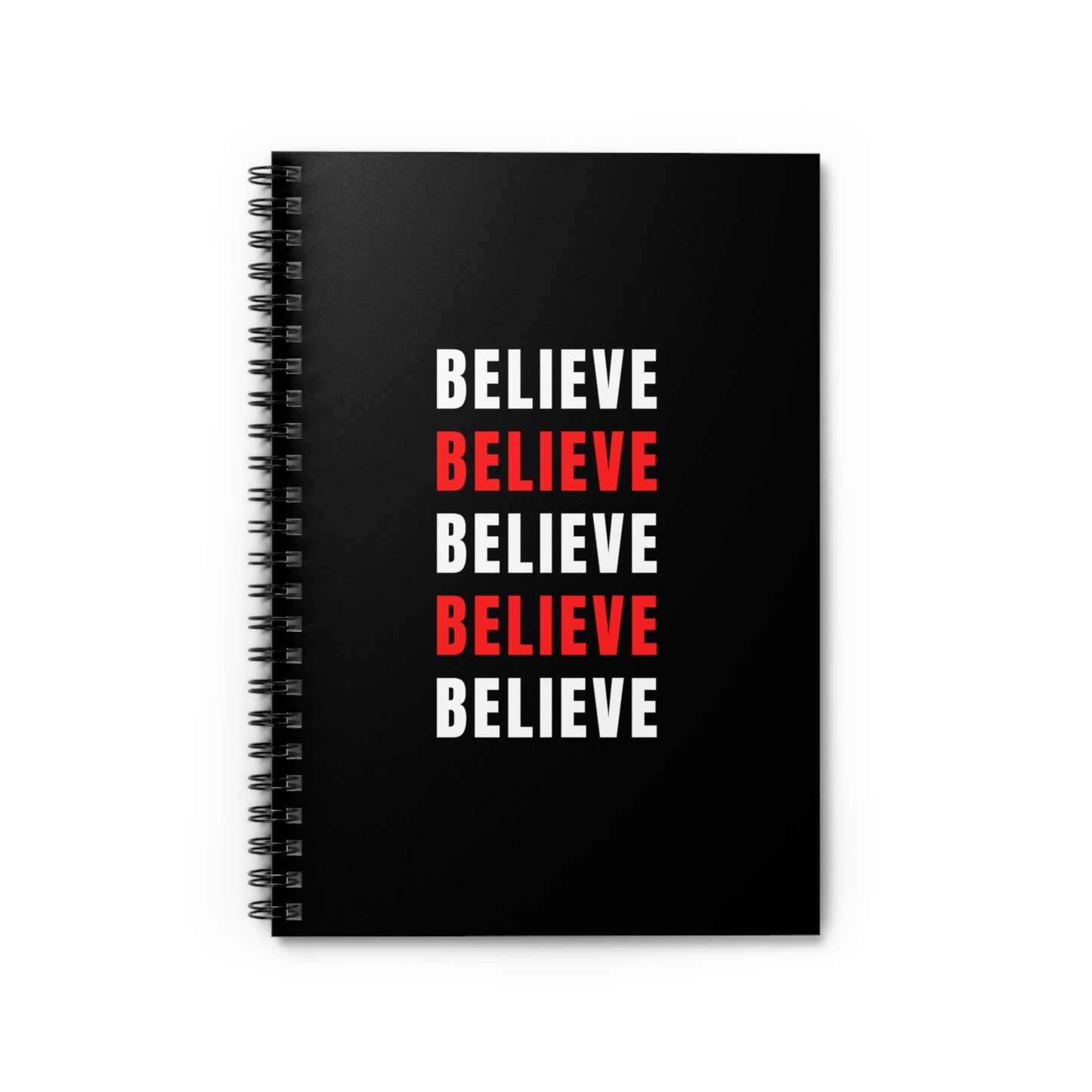 Believe Spiral Notebook - Ruled Line