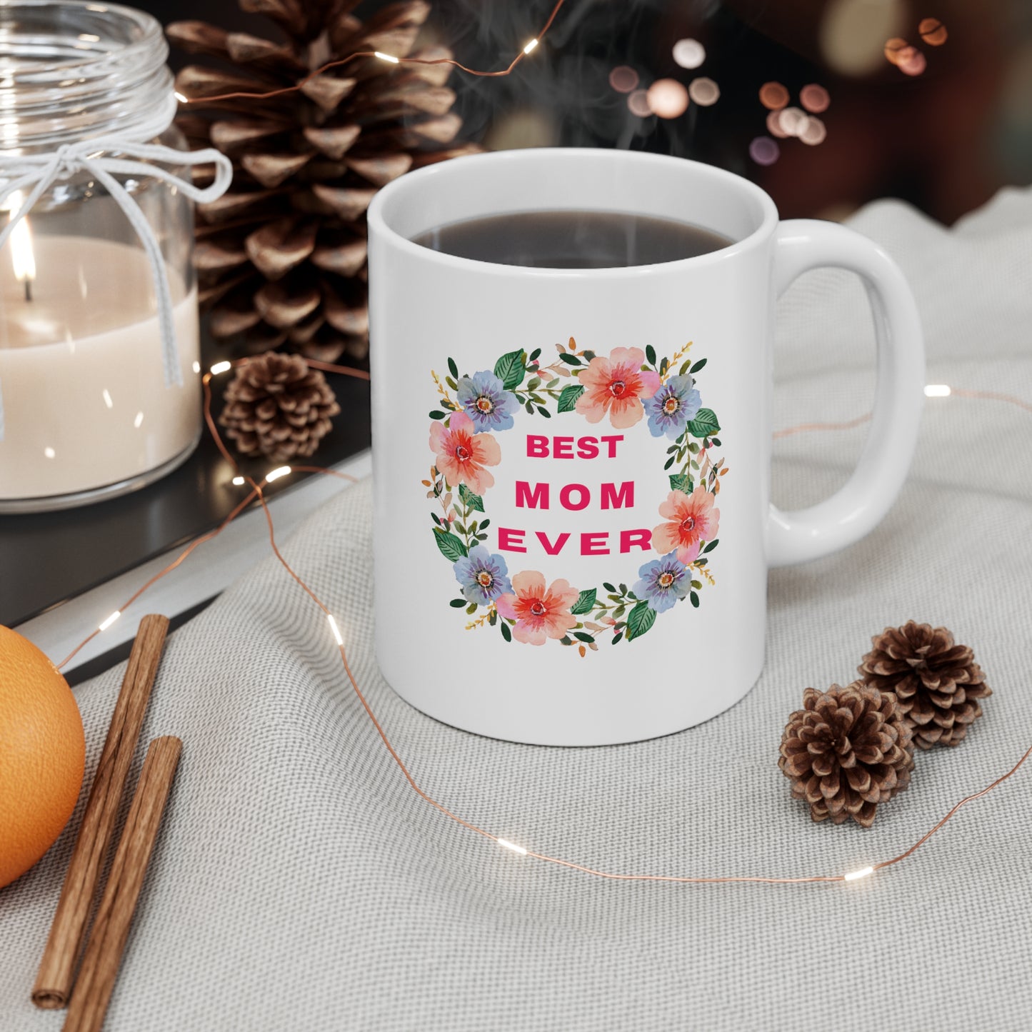 Best Mom Ever Coffee Mug