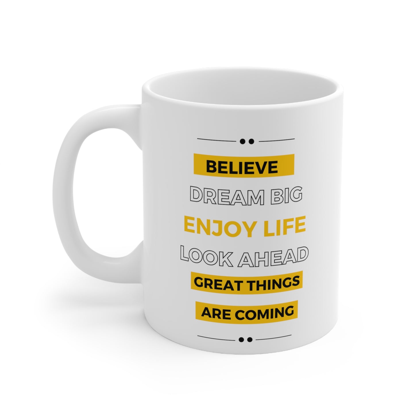 Believe Coffee Mug
