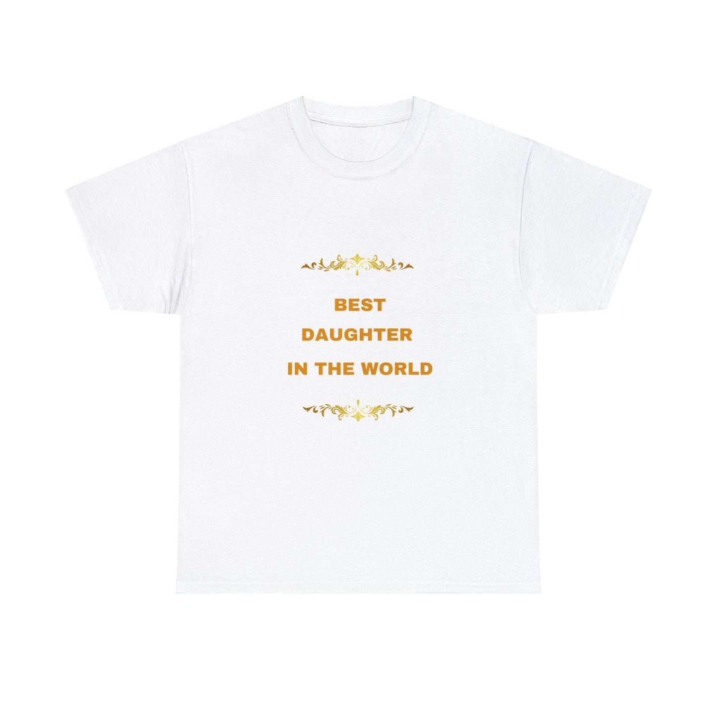 Best Daughter T-shirt