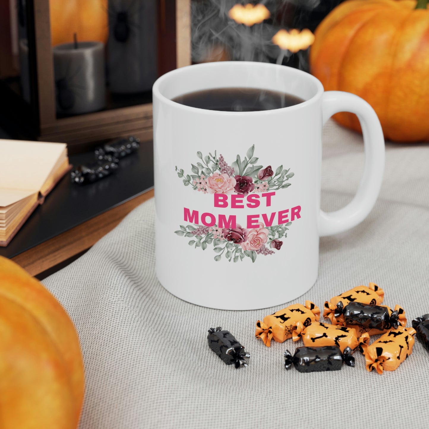 Best Mom Ever Coffee Mug