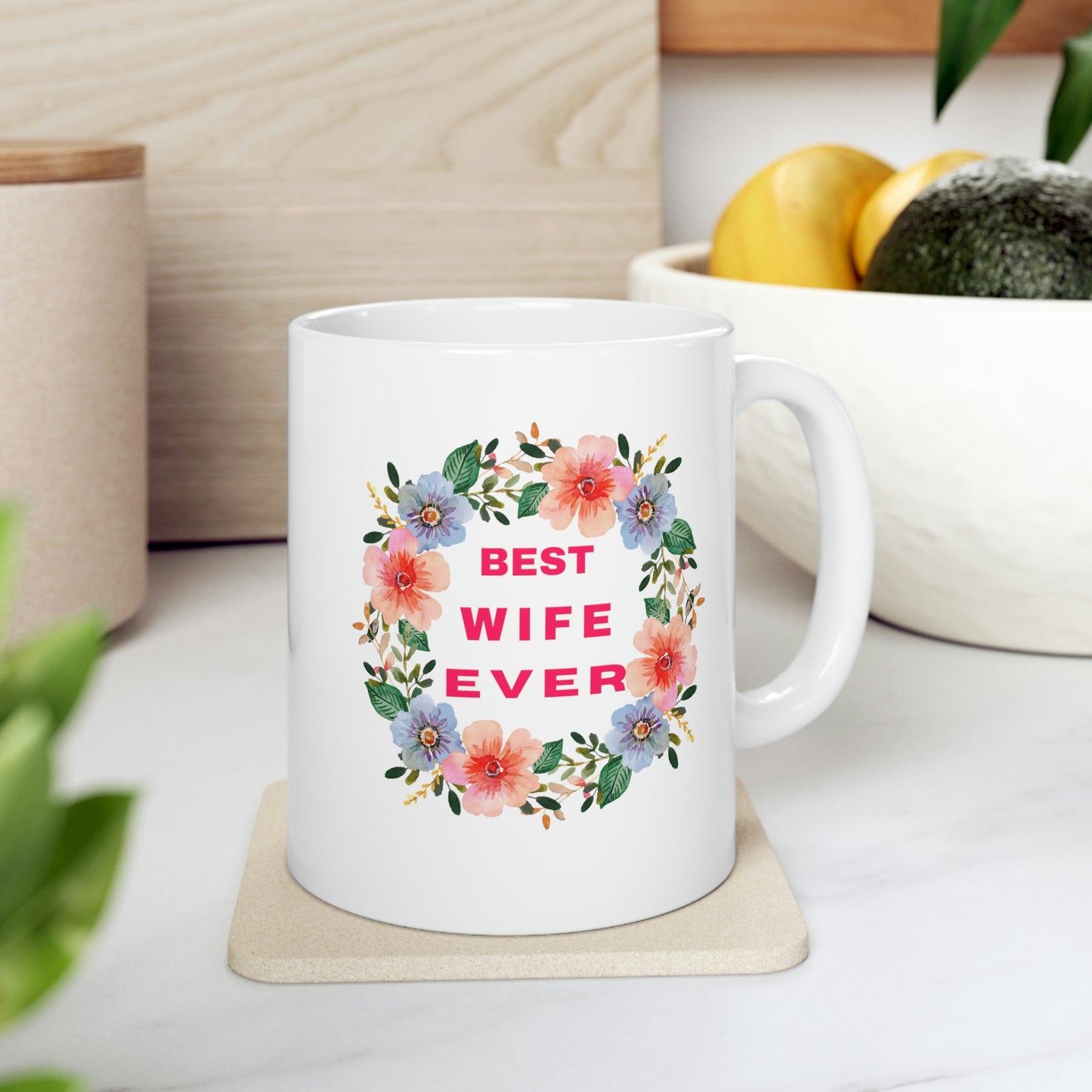 Best Mom Ever Coffee Mug