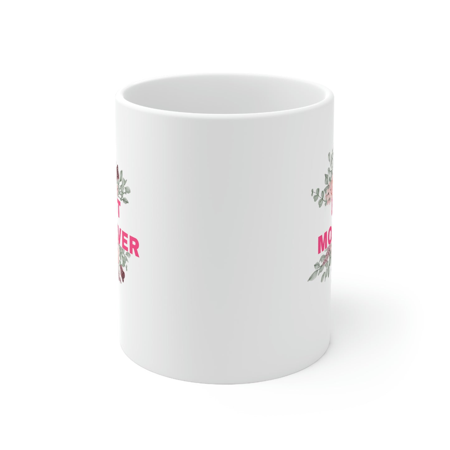 Best Mom Ever Coffee Mug