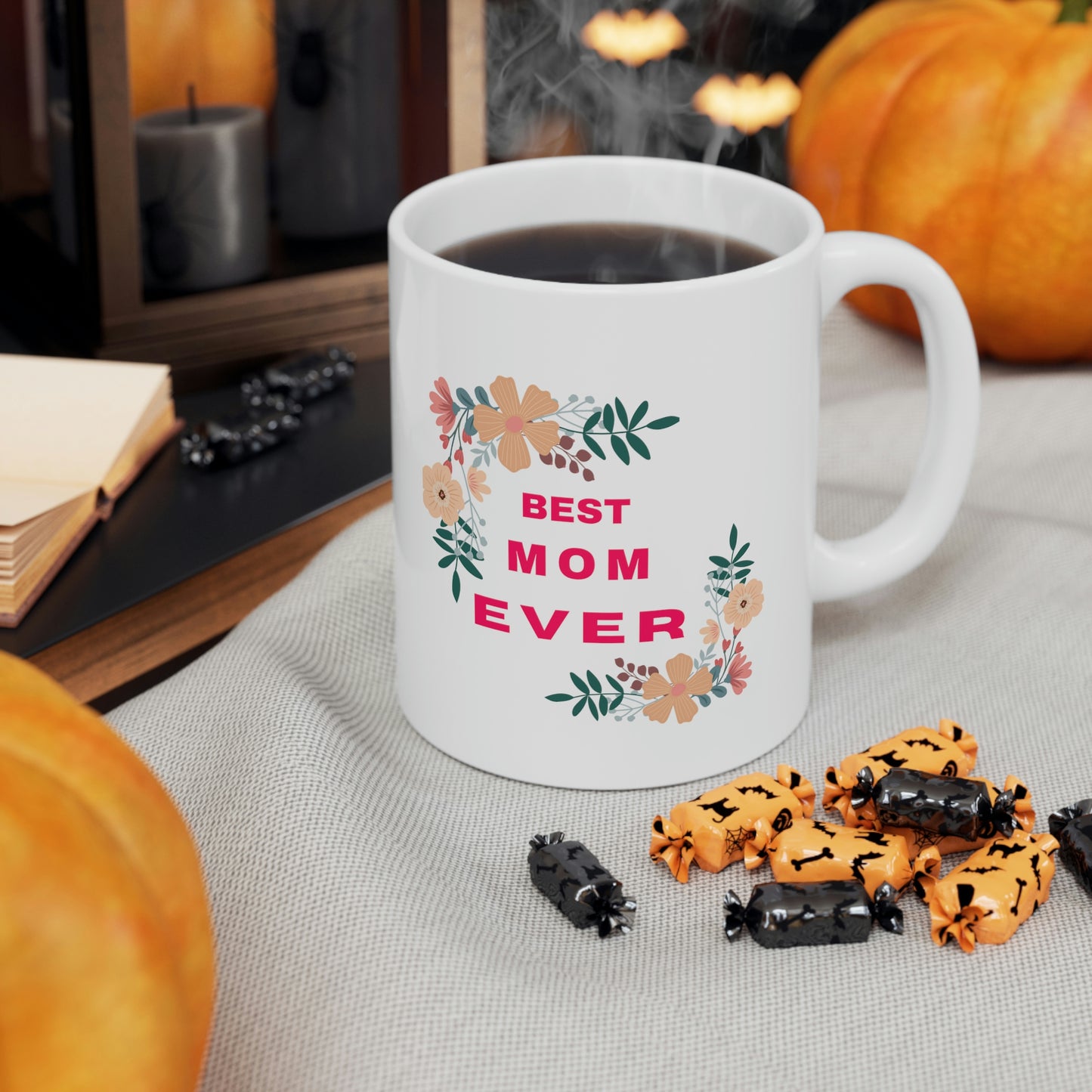 Best Mom Ever Coffee Mug