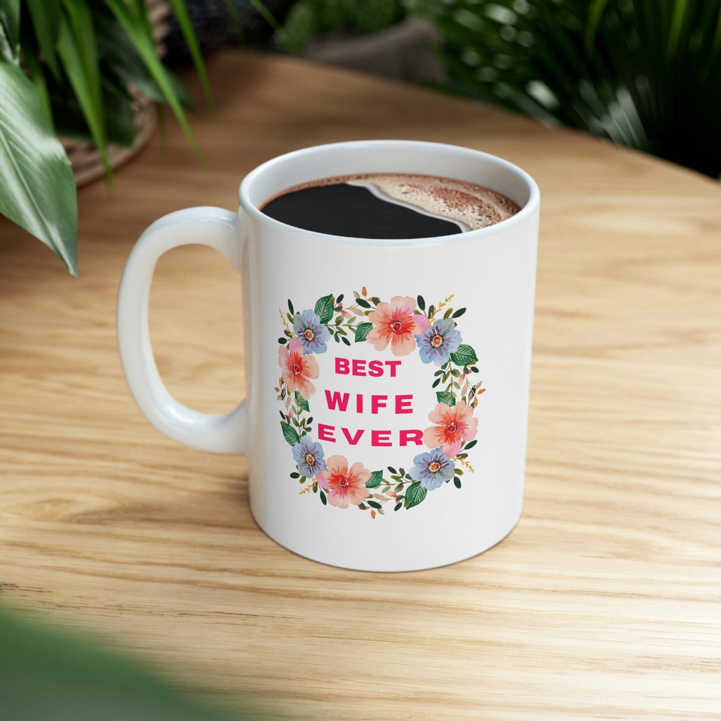 Best Mom Ever Coffee Mug