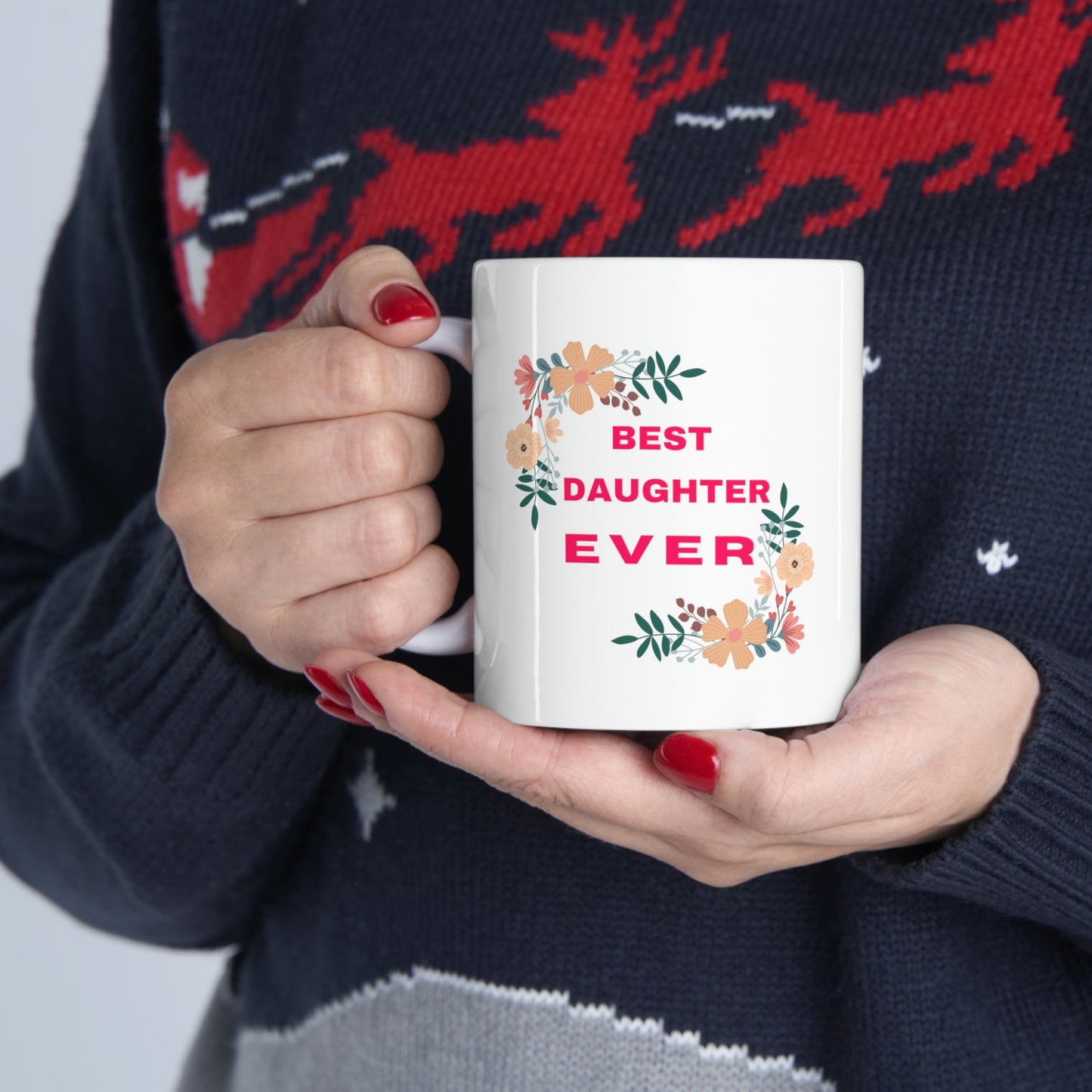 Best Daughter Ever Coffee Mug