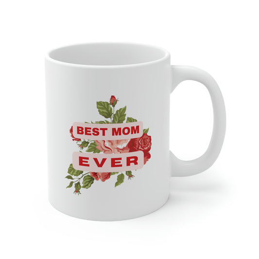 Best Mom Ever Mug