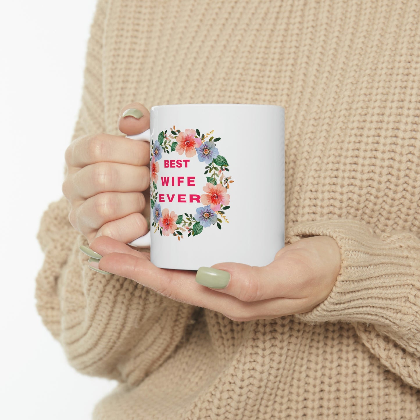 Best Mom Ever Coffee Mug