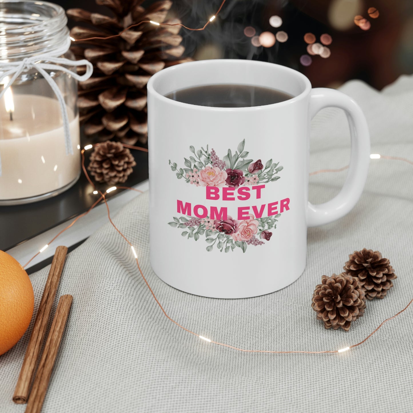 Best Mom Ever Coffee Mug